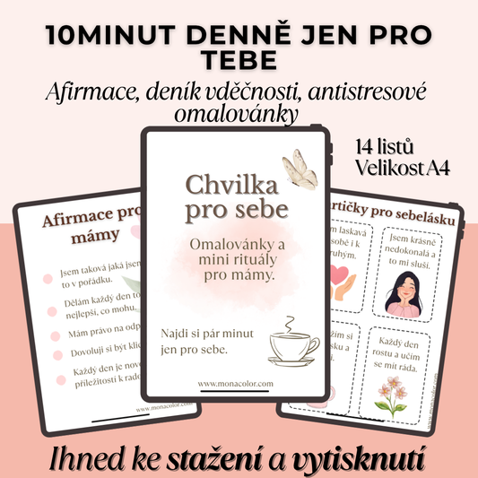 afirmace, chvilka pro sebe, rituály pro mámy, antistresové omalovánky, deník vděčnosti, pdf tisk a stažení