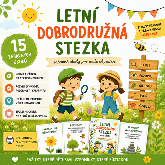 Letní dobrodružná stezka pro děti v PDF – 15 zábavných úkolů do přírody na zahradu, výlet i dovolenou. Stačí vytisknout a vyrazit ven.